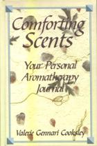 Comforting Scents (Your Personal Aromatherapy Journal) by Valerie Cooksley