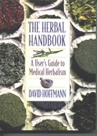 The Herbal Handbook  A User's Guide to Medical Herbalism    David Hoffman   trade
