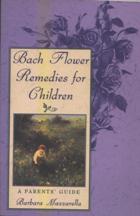 Bach Flower Remedies for Children by Barbara Mazzarella