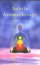 Subtle Aromatherapy by Patricia Davis
