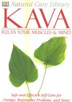 Kava:  Relax your Muscles & Mind by Stephanie Pederson