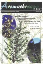 Aromatherapy Today: The International Aromatherapy Journal Vol 18 June 2001