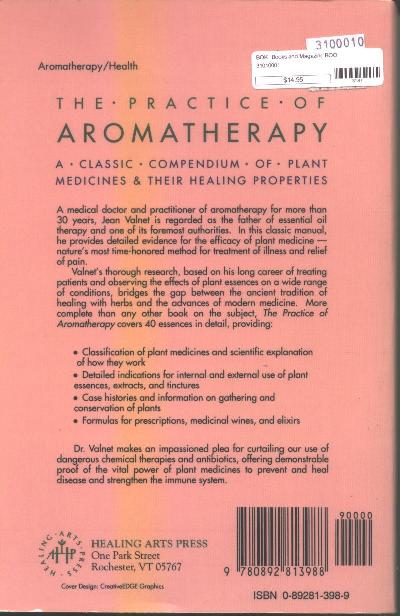 The Practice of Aromatherapy by Jean Valnet, M.D. Back Cover