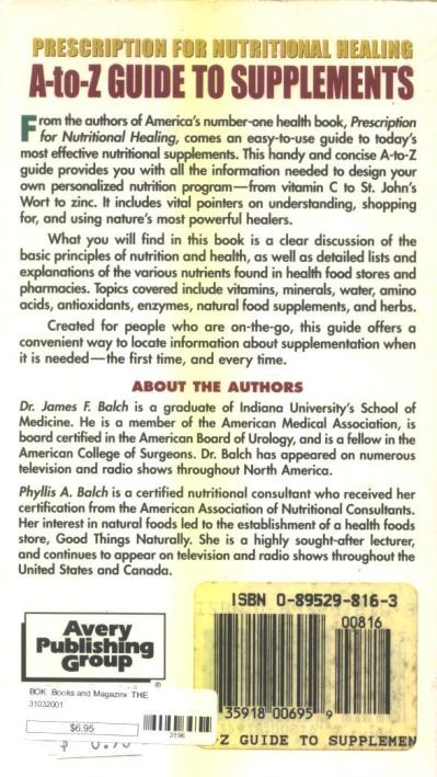 Prescription for Nutritional Healing: A-Z Guide to Supplements  James & Phyllis Balch  trade Back Cover
