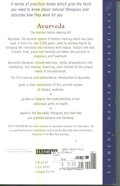 Ayurveda: The Ancient Indian Healing Art by Scott Gerson MD Back Cover