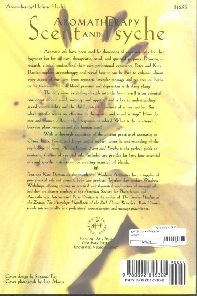 Aromatherapy: Scent and Psyche by Peter and Kate Damien Back Cover